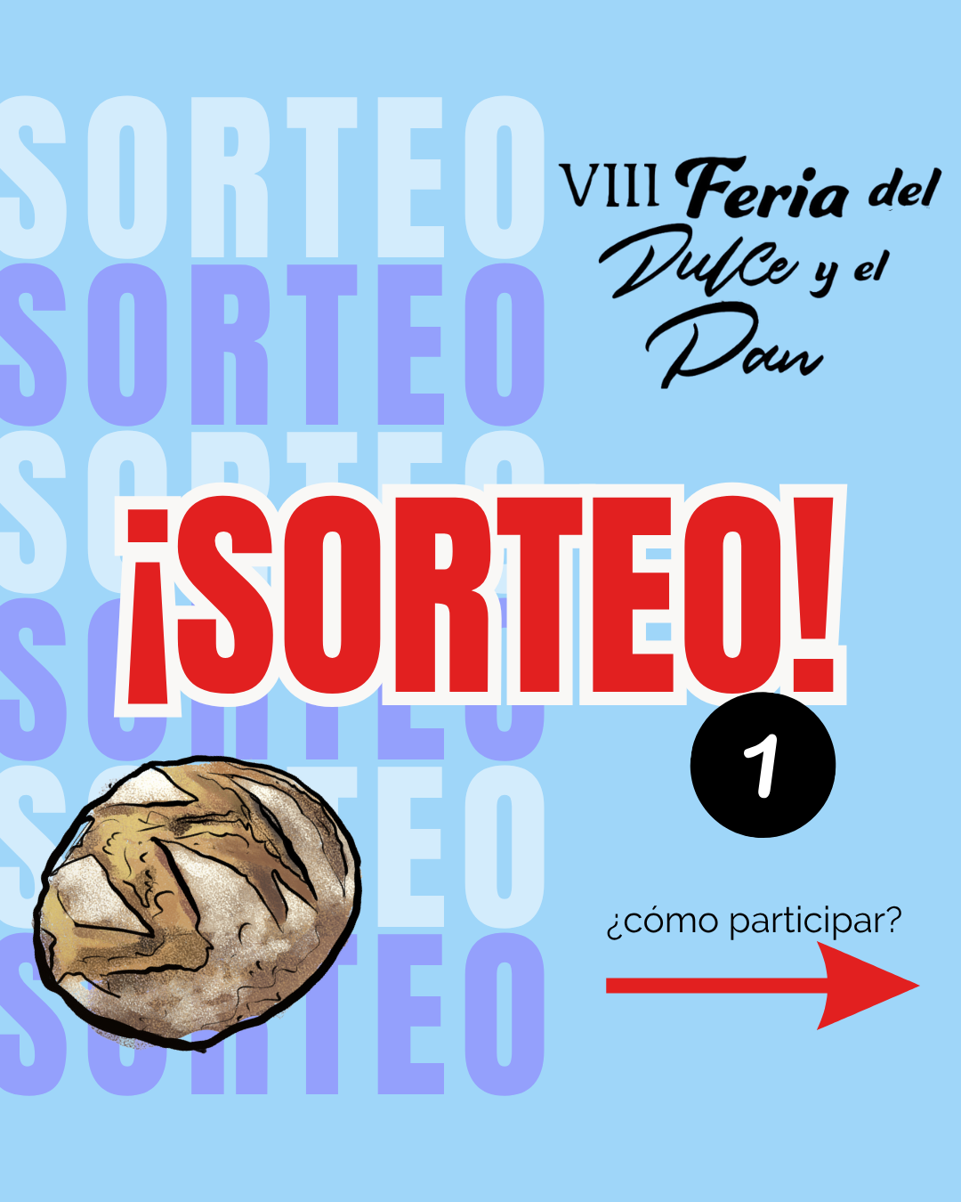BASES 1º SORTEO VIII FERIA DEL DULCE Y PAN