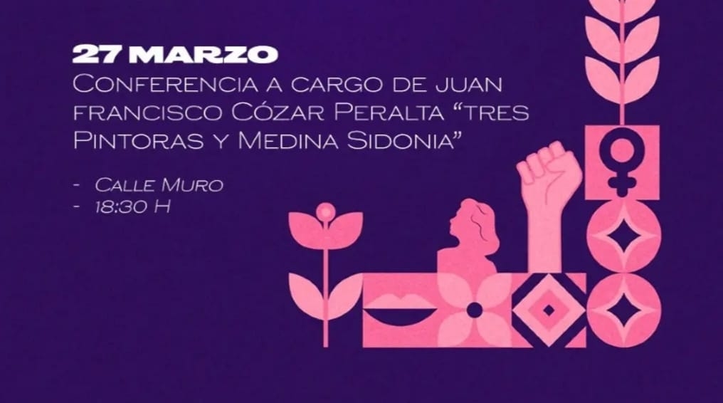 conferencia tres pintoras de medina sidonia